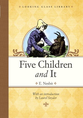Five Children and It by E Nesbit