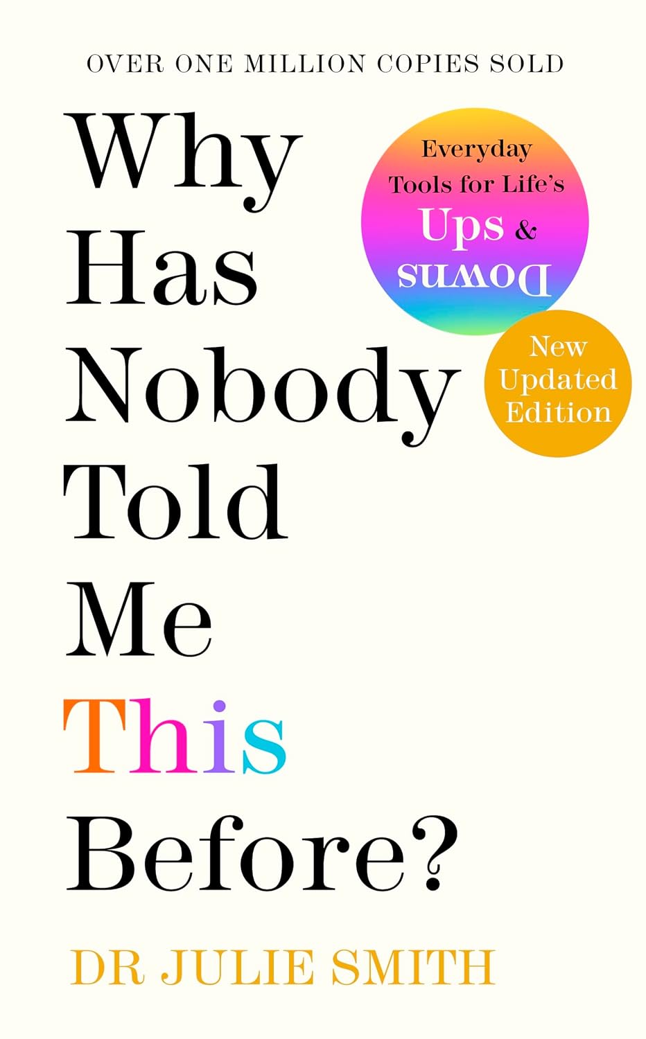 Why Has Nobody Told Me This before? by Julie Smith