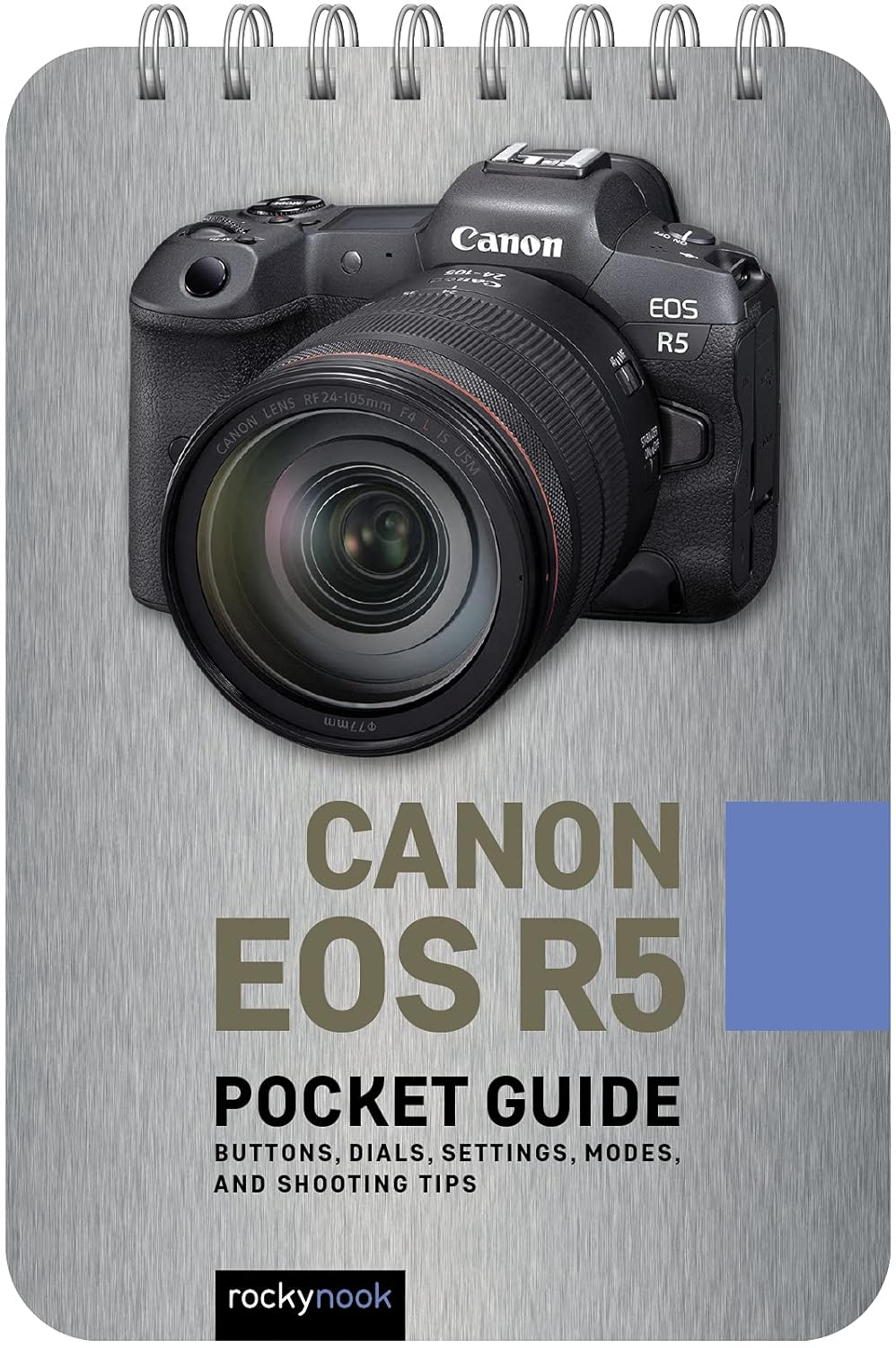Canon EOS R5 Pocket Guide by Rocky Nook