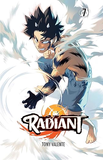 Radiant Vol. 7 by Tony Valente