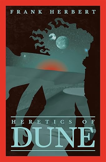 Heretics of Dune by Frank Herbert
