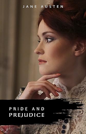 Pride and Prejudice [Book]