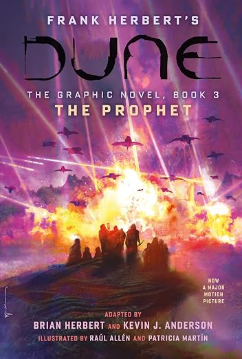 Dune: The Graphic Novel, Book 3: The Prophet by Brian Herbert & Kevin
