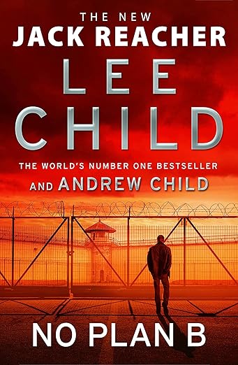 No Plan B: A Jack Reacher Novel [Book]