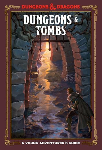 Dungeons & Dragons Dungeons and Tombs A Young Adventurers Guide
