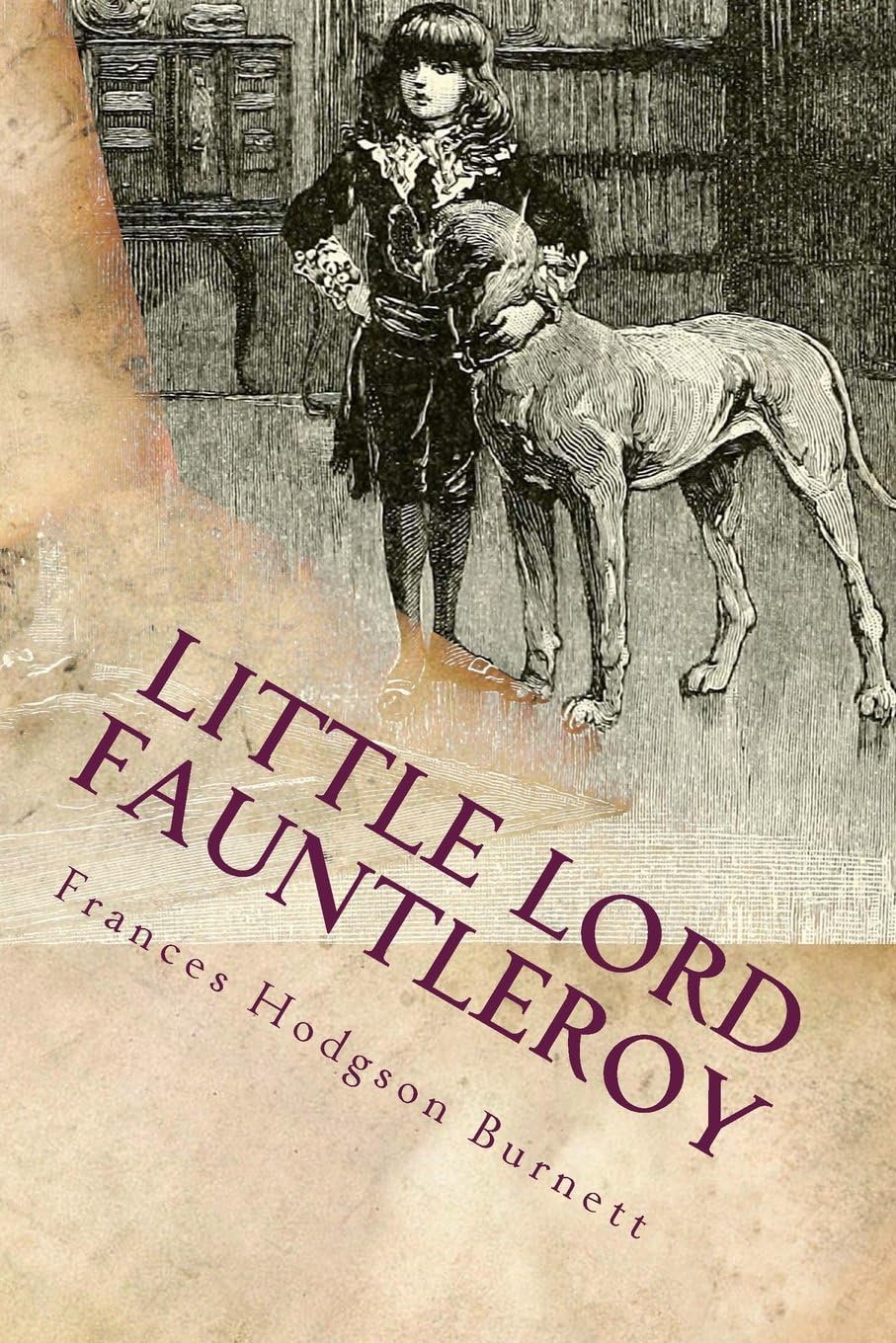 Little Lord Fauntleroy - Audiobook by Frances Hodgson Burnett