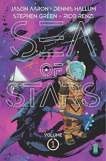 Sea of Stars Volume 1: Lost in The Wild Heavens by Jason Aaron