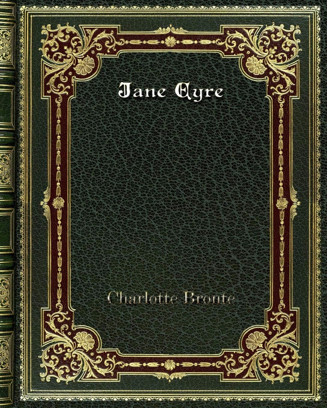 Jane Eyre by Charlotte Bronte