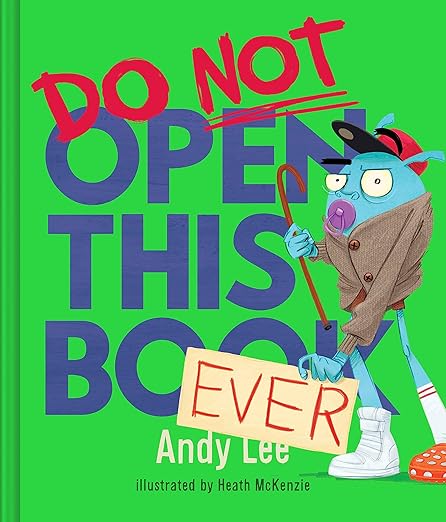 Do Not Open This Book Ever - Andy Lee