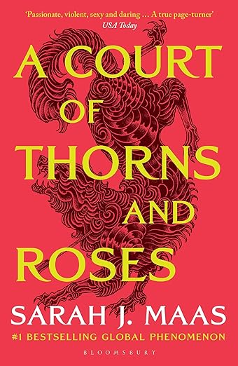 A Court of Thorns and Roses - Sarah J Maas