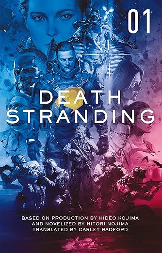 Death Stranding: The Official Novelisation - Volume 1