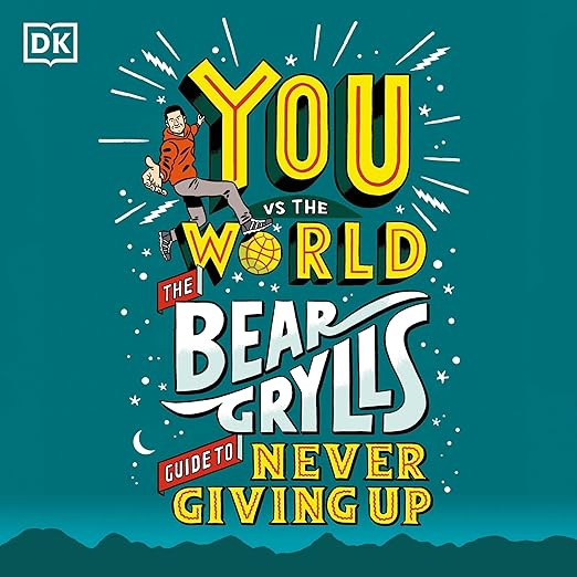 You VS The World by Bear Grylls