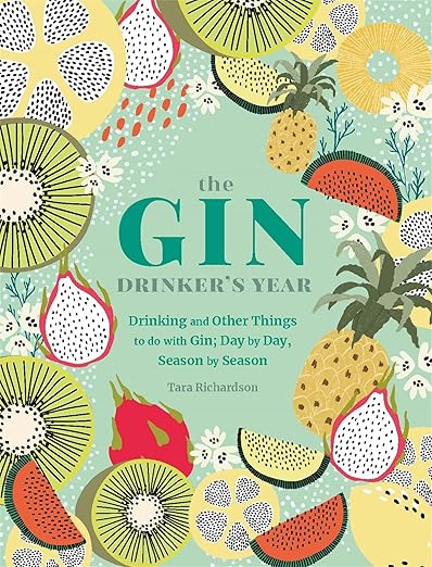 The Gin Drinker's Year by Tara Richardson