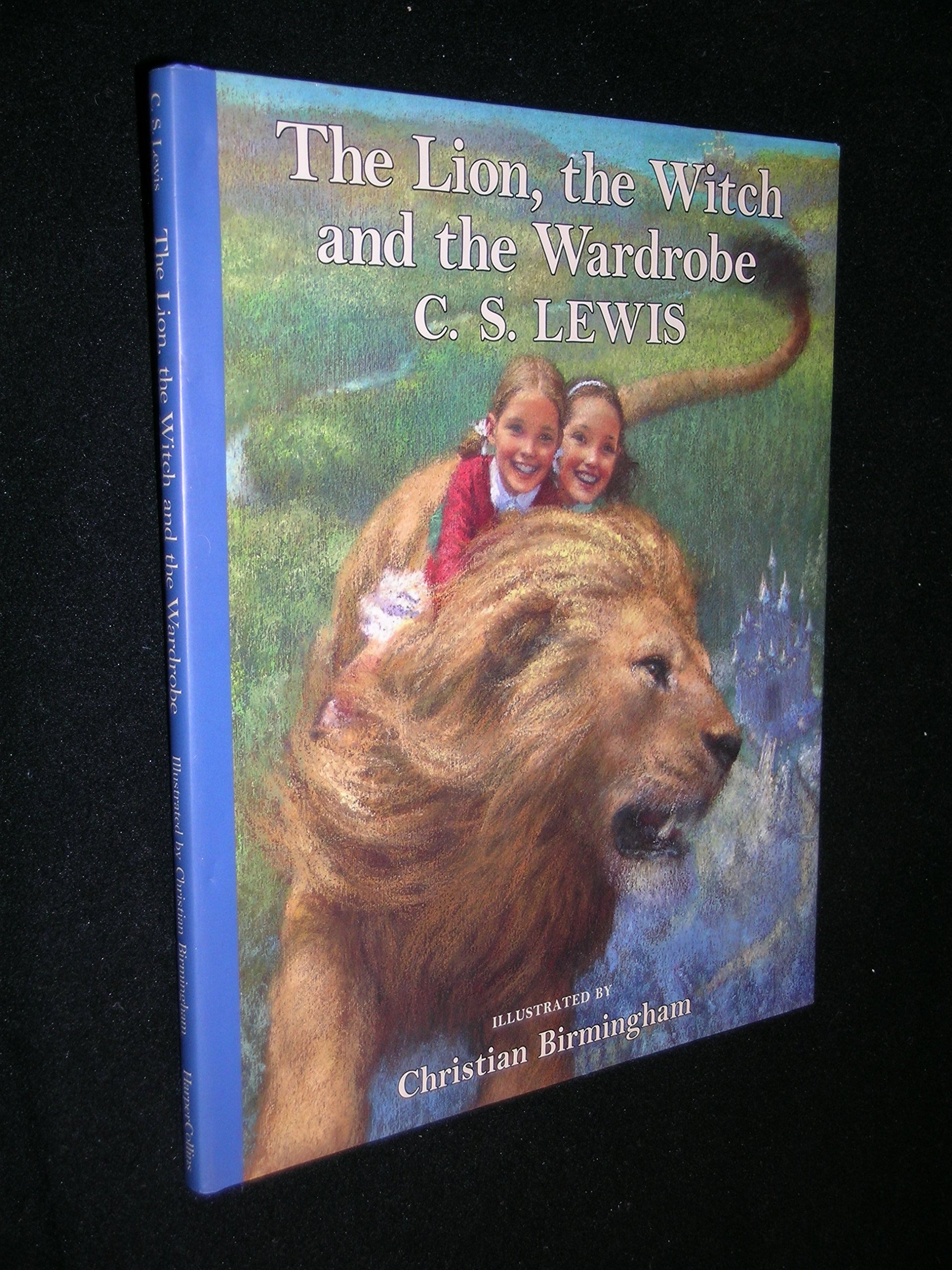 The Lion, the Witch and the Wardrobe (C. Birmingham Edition) [Book]
