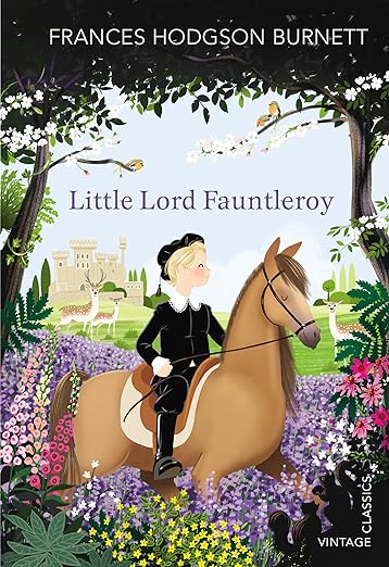 Little Lord Fauntleroy by Frances Hodgson Burnett