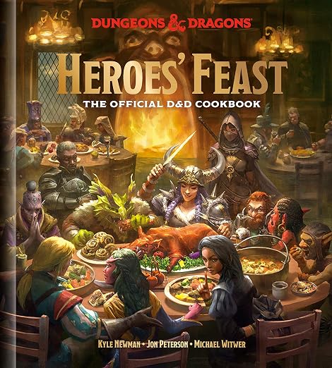 D&D - Heroes' Feast The Official Dungeons and Dragons Cookbook