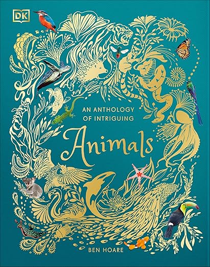 An Anthology of Intriguing Animals [Book]