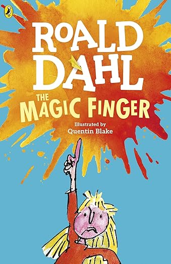 The Magic Finger - Roald Dahl