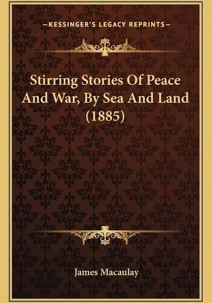 Stirring Stories of Peace and War, by Sea and Land (1885) | Click & Collect Available | in Stock