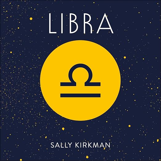 Libra - The Art of Living Well and Finding Happiness According to Your